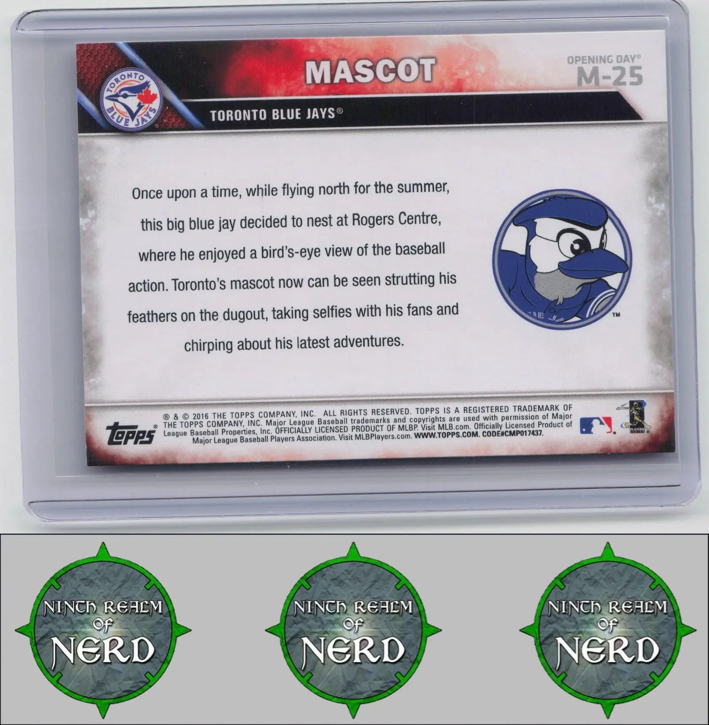 Ace 2016 Topps Opening Day Mascots #M-25 Toronto Blue Jays CDP