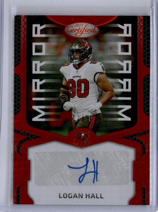 2023 Panini Certified #MS95 Logan Hall Mirror Signatures Orange #/50