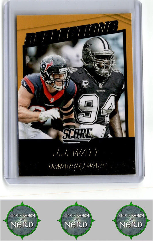 2016 Score #15 J.J. Watt / DeMarcus Ware Reflections